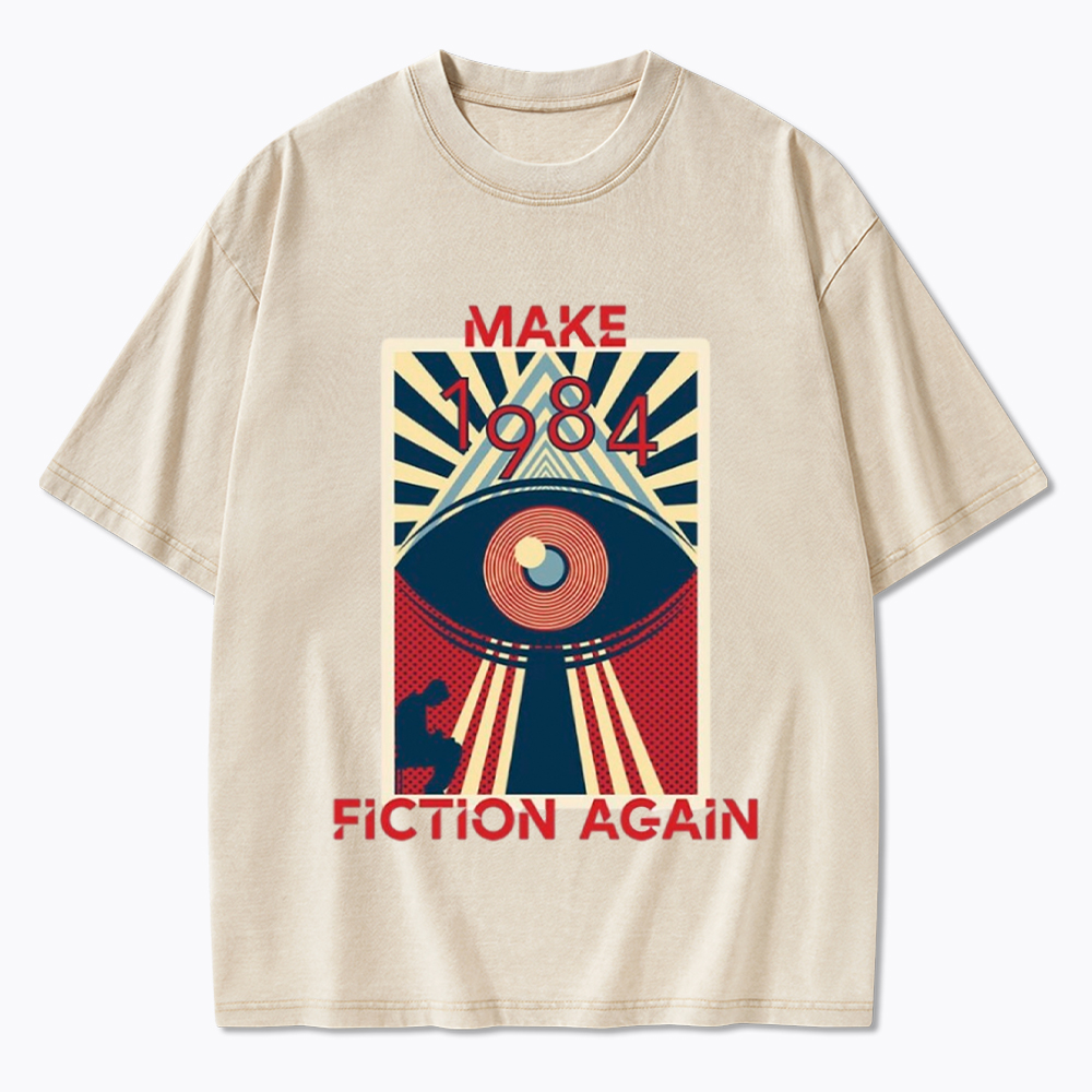 Make 1984 Fiction Again Washed T-Shirt