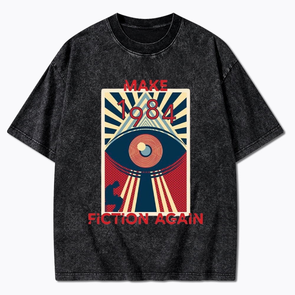 Make 1984 Fiction Again Washed T-Shirt