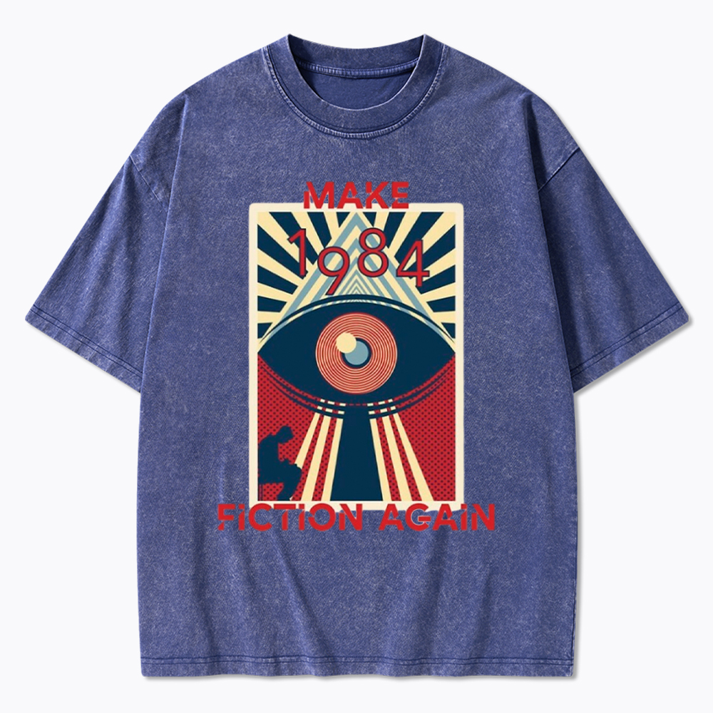 Make 1984 Fiction Again Washed T-Shirt