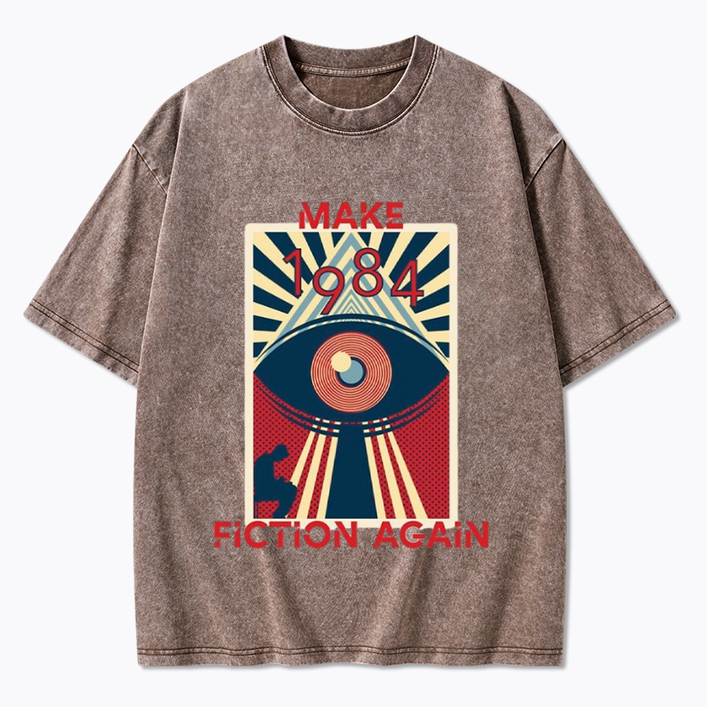 Make 1984 Fiction Again Washed T-Shirt