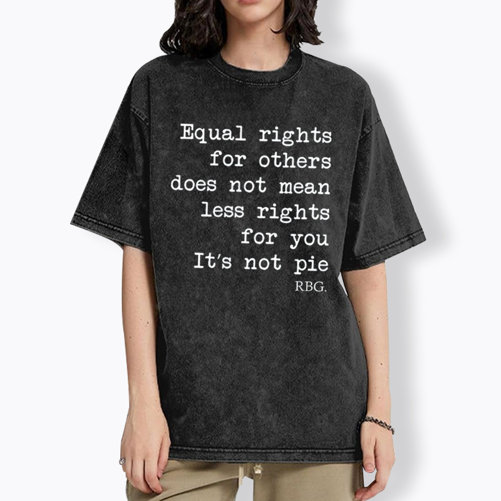 RBG Equal Rights Not Pie Feminist Literary Washed T-Shirt