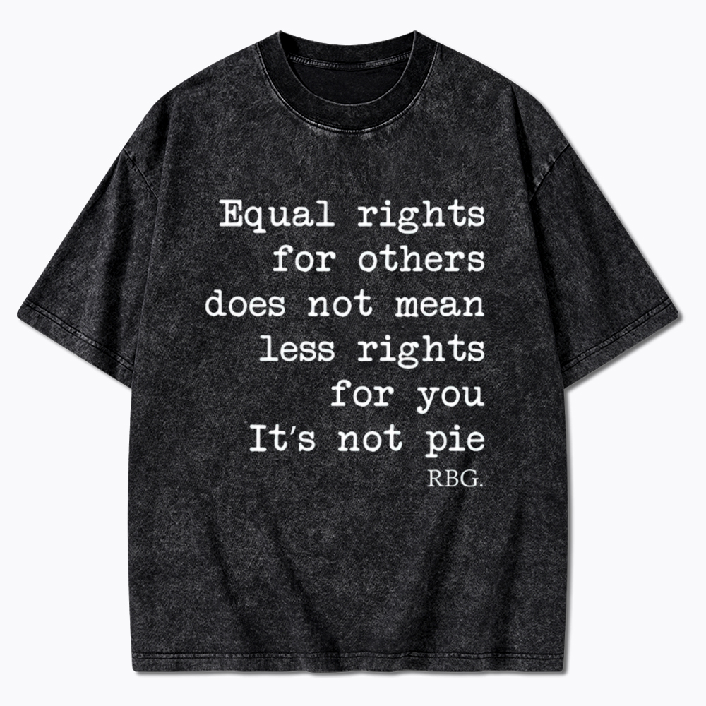 RBG Equal Rights Not Pie Feminist Literary Washed T-Shirt