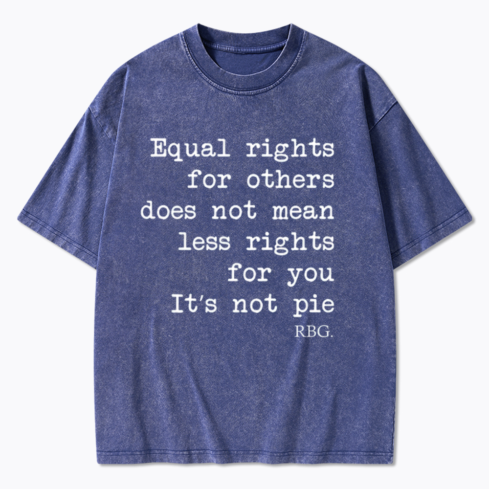 RBG Equal Rights Not Pie Feminist Literary Washed T-Shirt