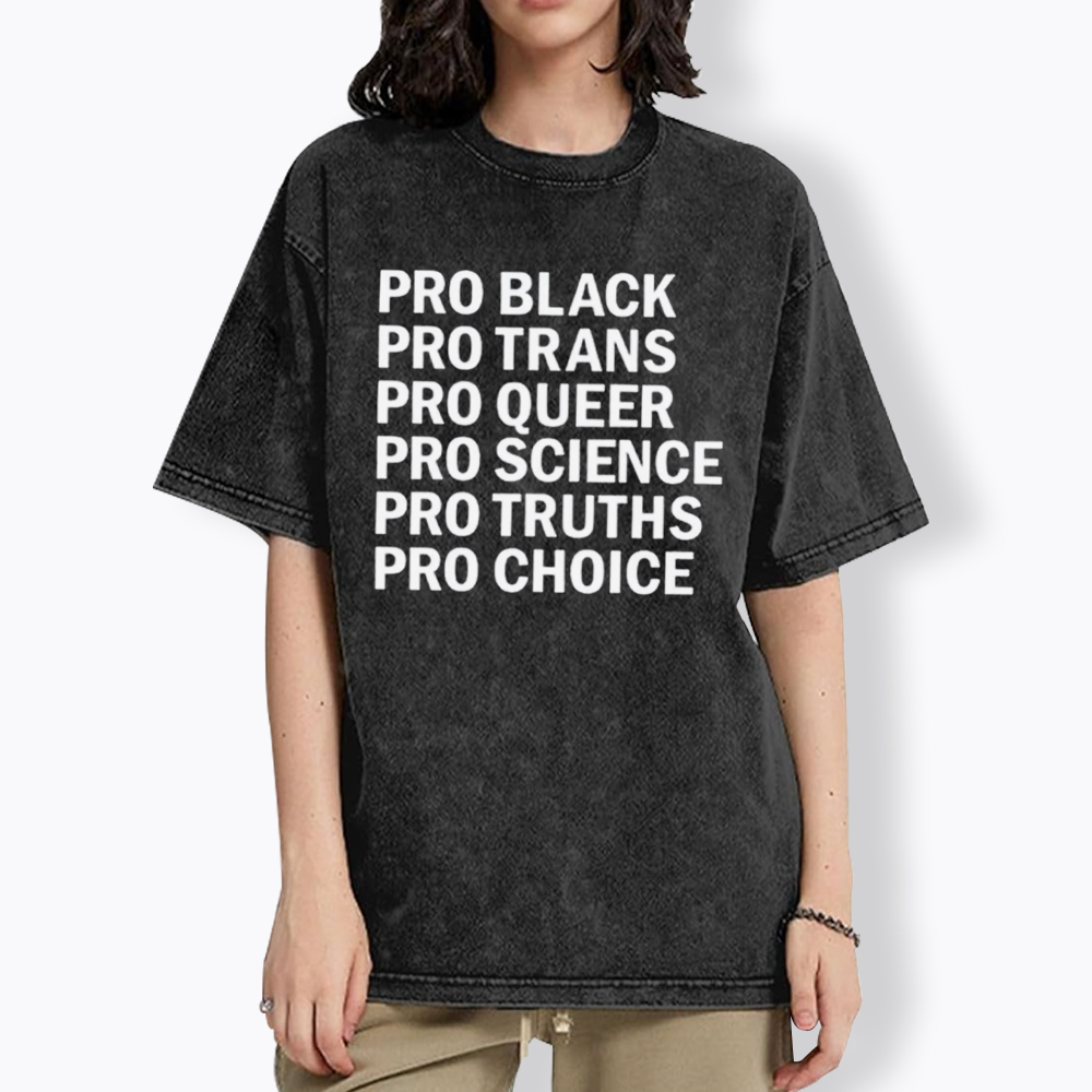 Pro-Choice Pro-Science Pro-Black Washed T-Shirt