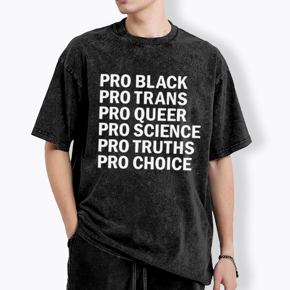Pro-Choice Pro-Science Pro-Black Washed T-Shirt