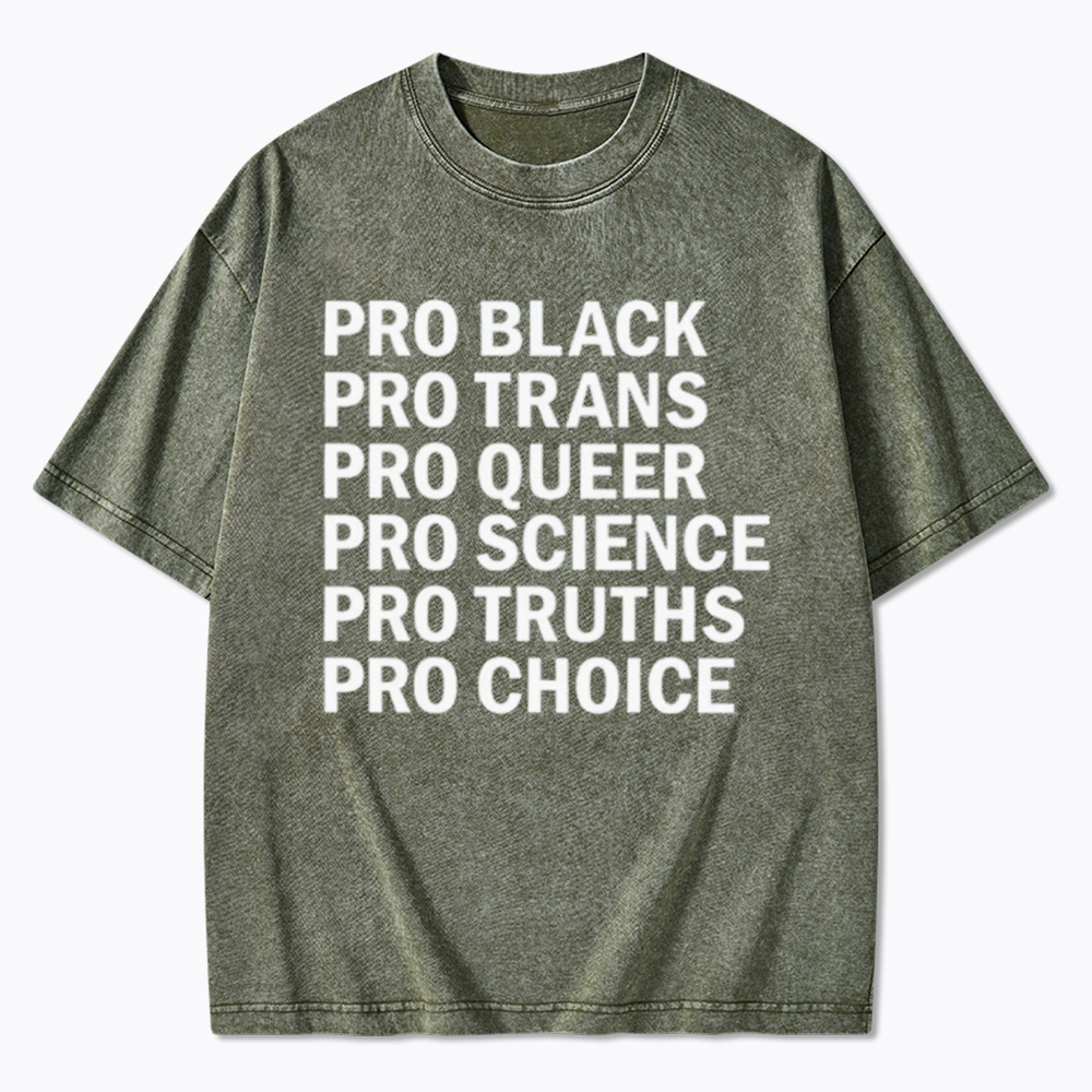 Pro-Choice Pro-Science Pro-Black Washed T-Shirt