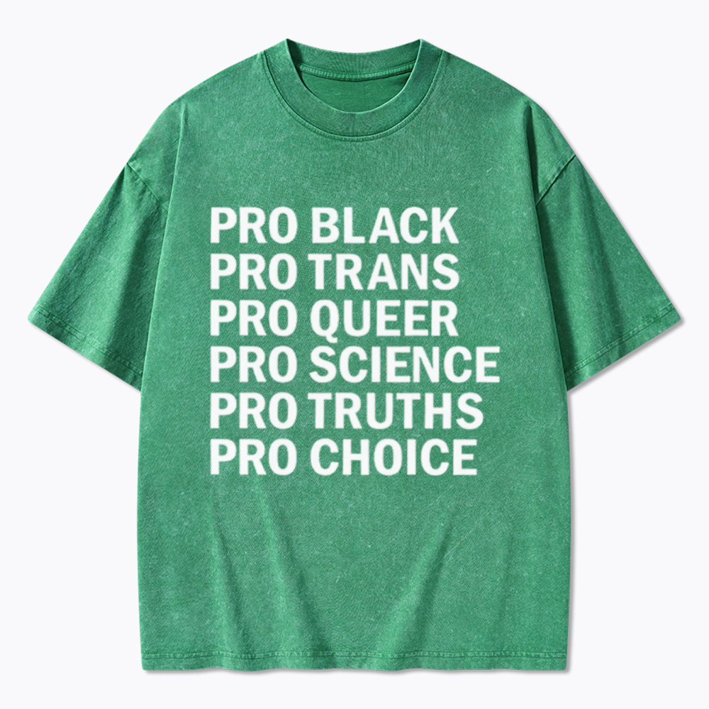 Pro-Choice Pro-Science Pro-Black Washed T-Shirt