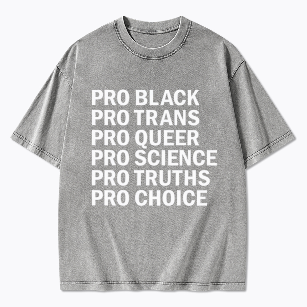 Pro-Choice Pro-Science Pro-Black Washed T-Shirt