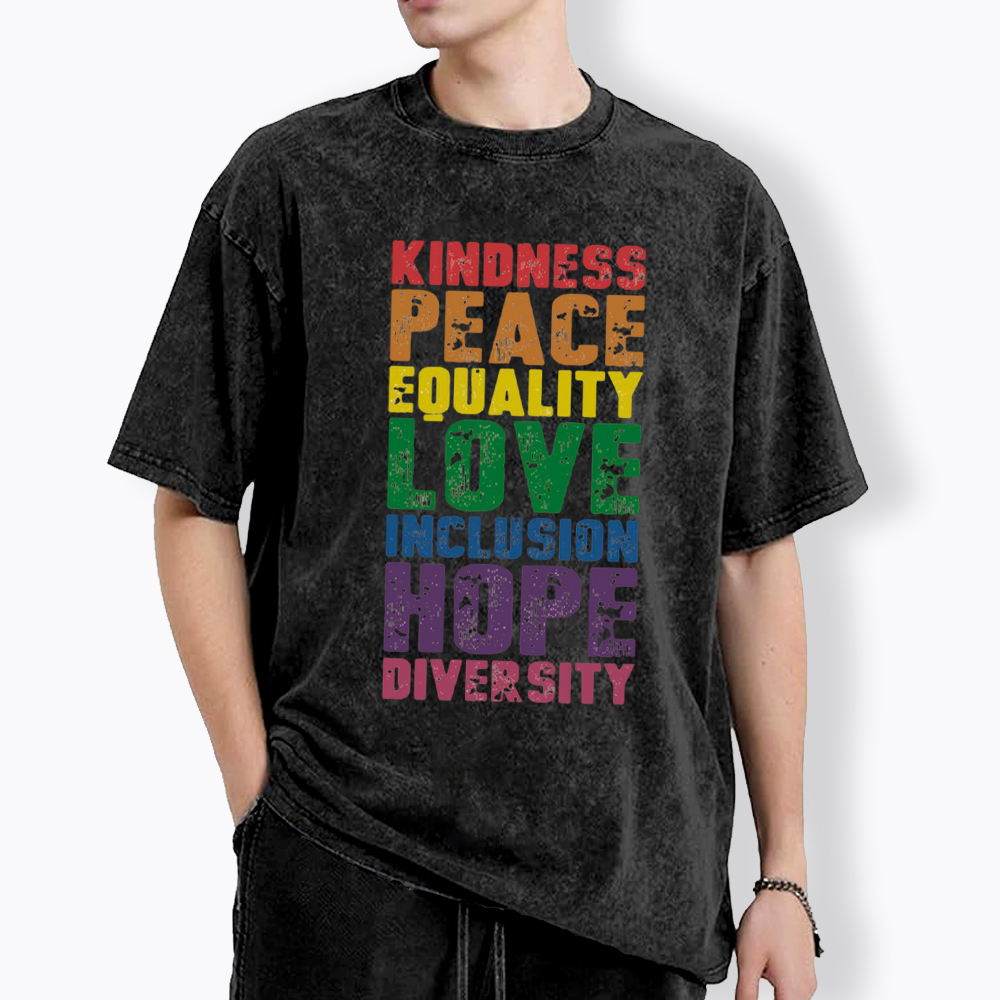 Kindness Peace Love Equality Inclusion Hope Diversity Washed T-Shirt