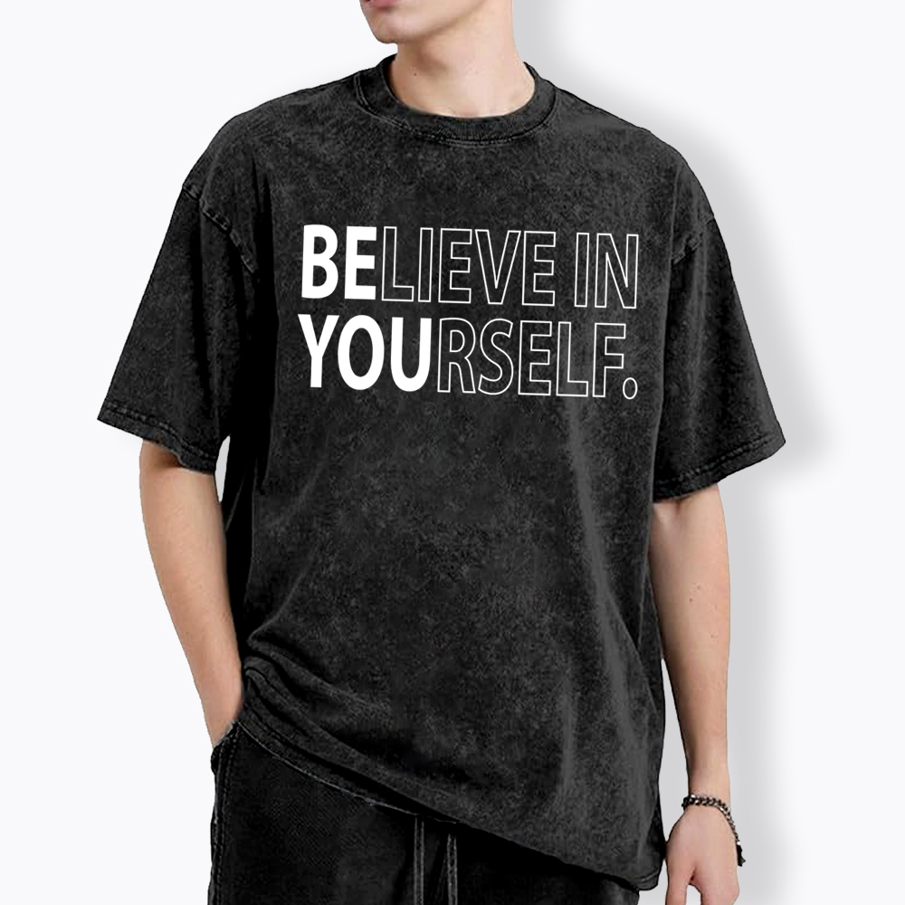 Believe In Yourself Washed T-Shirt