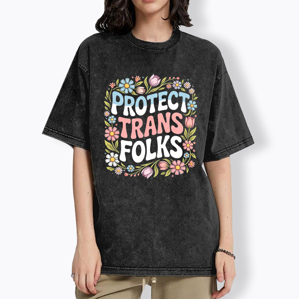 Protect Trans Folks Trans Rights Washed T-Shirt