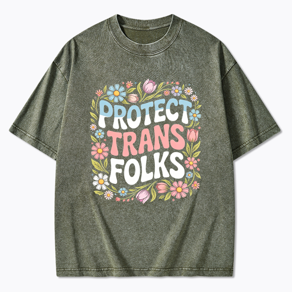 Protect Trans Folks Trans Rights Washed T-Shirt