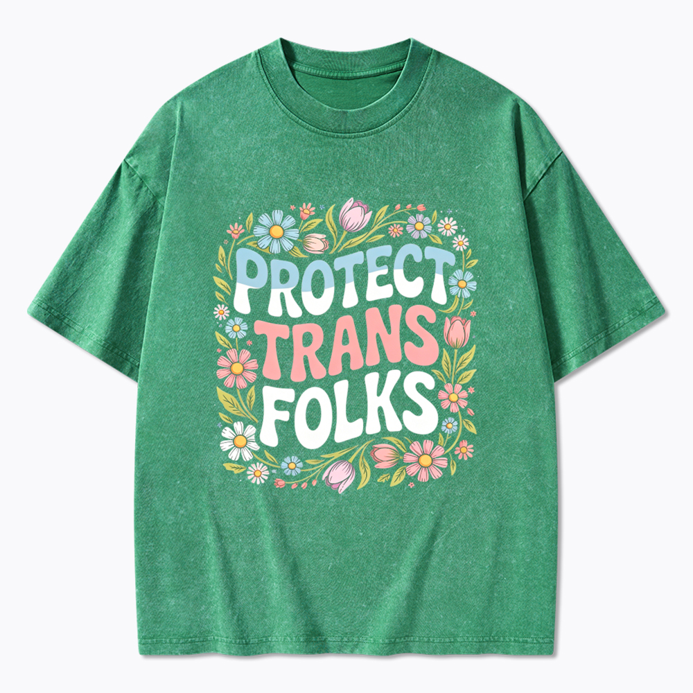 Protect Trans Folks Trans Rights Washed T-Shirt