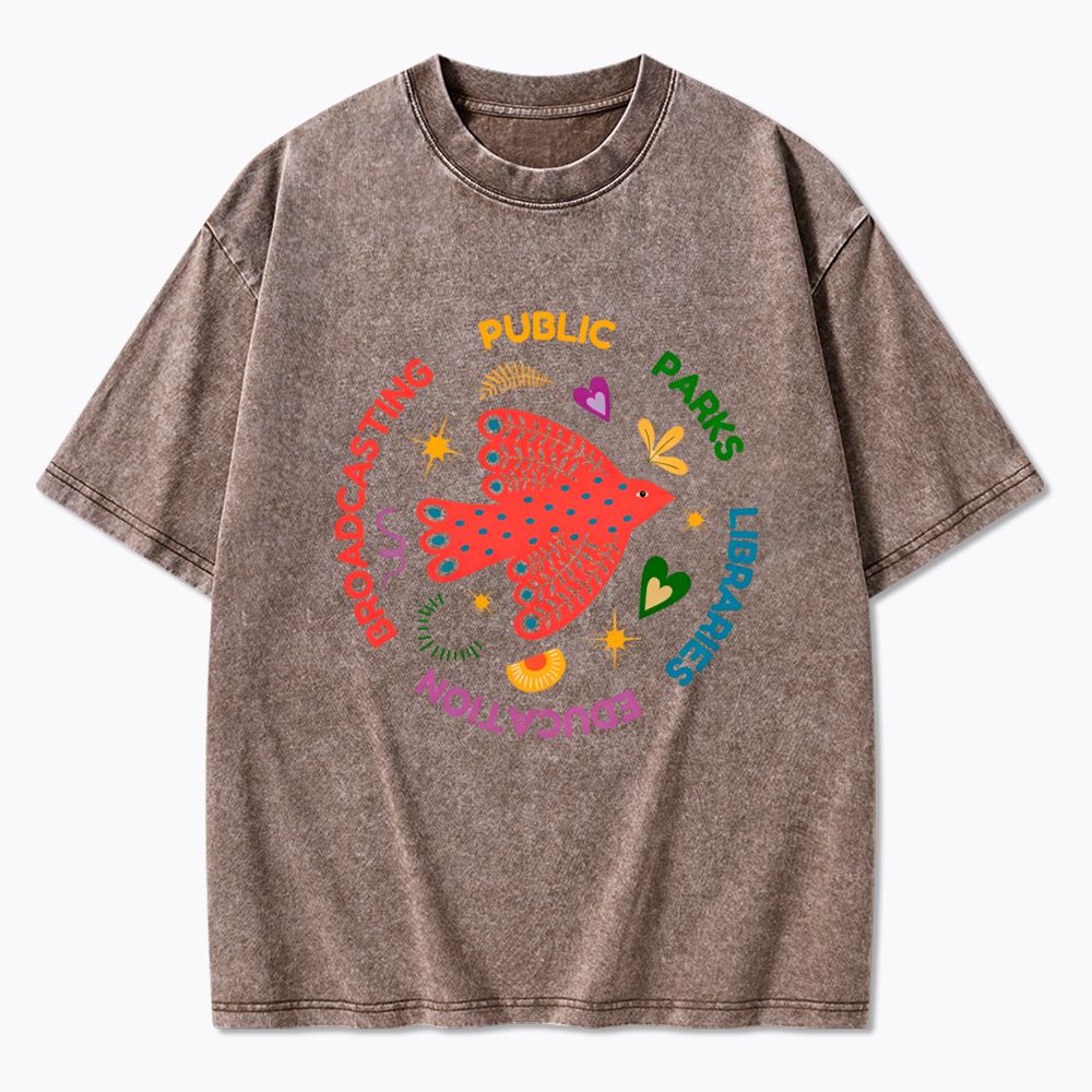 Public Parks Libraries Education Broadcasting Liberal Washed T-Shirt