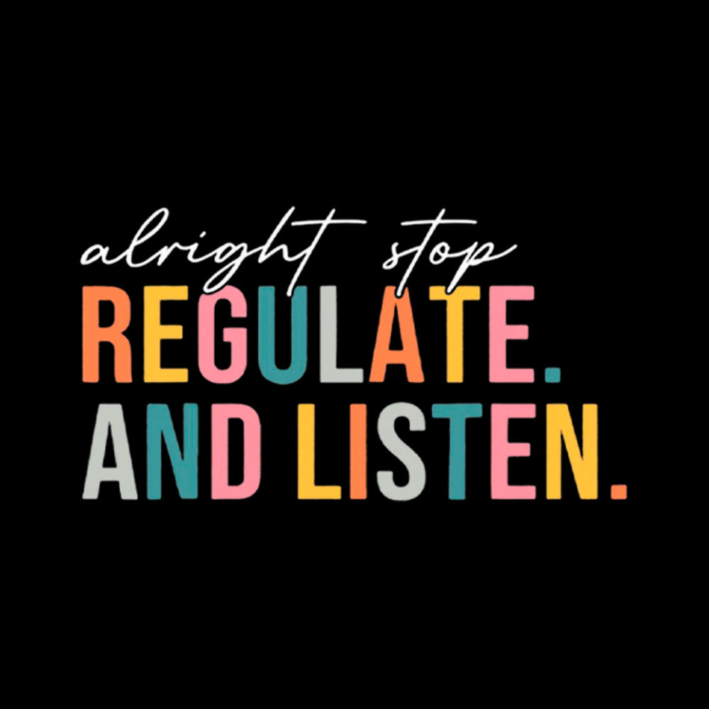 Alright Stop Regulate And Listen Washed T-Shirt