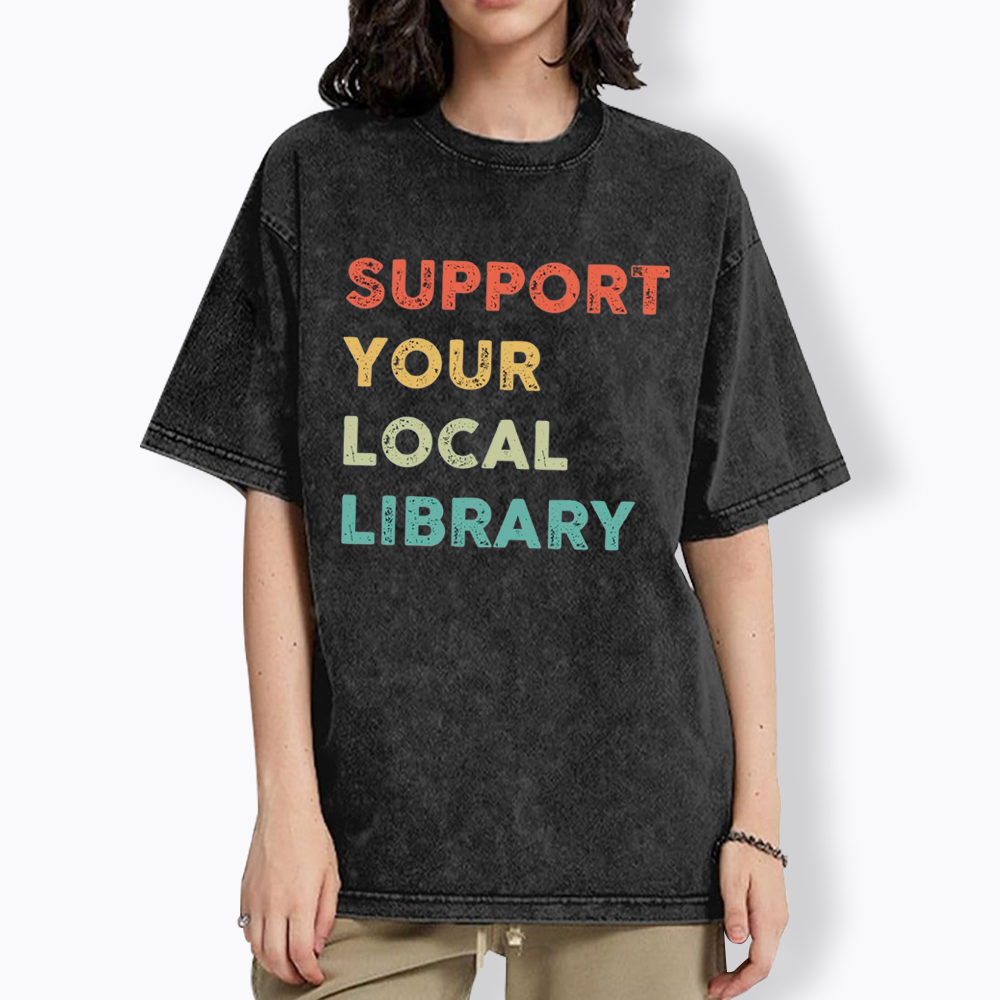 Support Your Local Library Washed T-Shirt