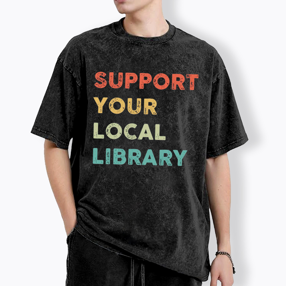 Support Your Local Library Washed T-Shirt