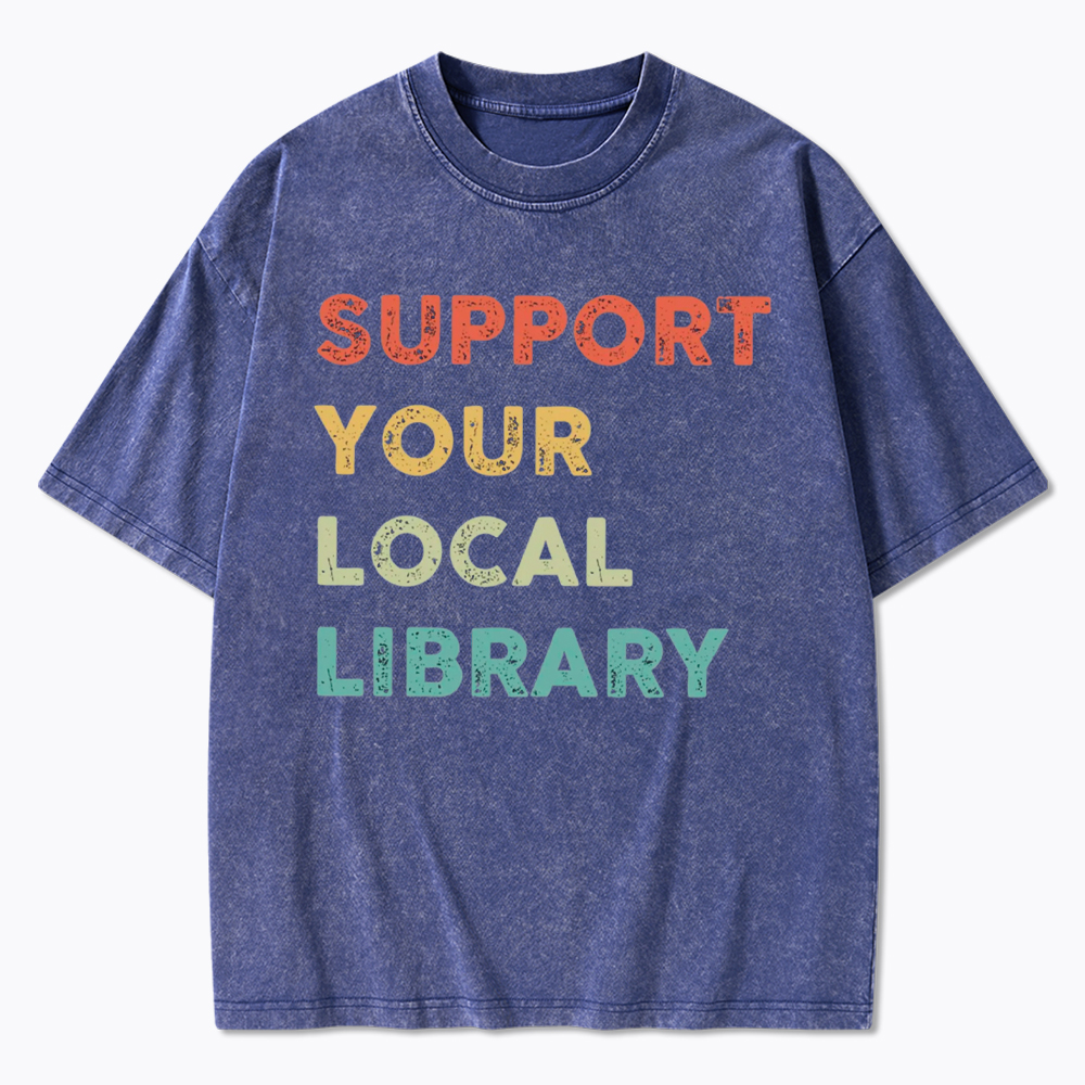 Support Your Local Library Washed T-Shirt