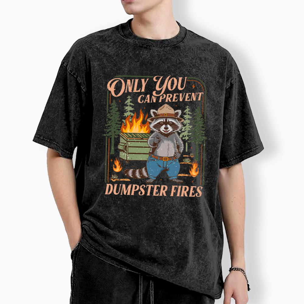 Only You Can Prevent  Washed T-Shirt