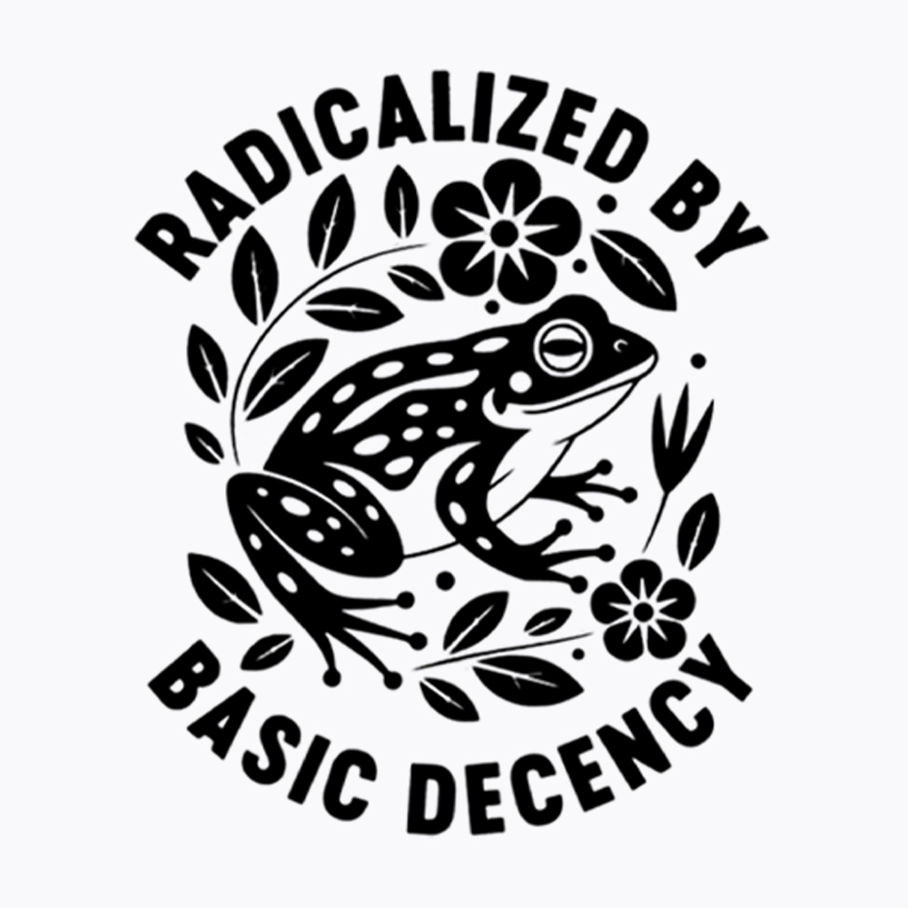 Radicalized By Basic Decency Floral Frog Protest Washed T-Shirt