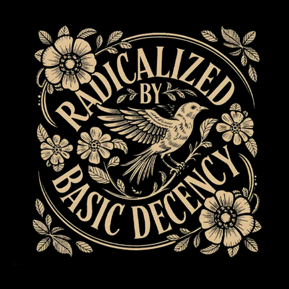 Radicalized By Basic Decency Floral Bird Washed T-Shirt