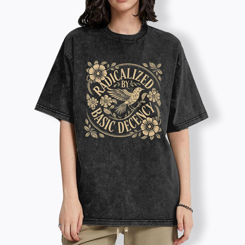 Radicalized By Basic Decency Floral Bird Washed T-Shirt