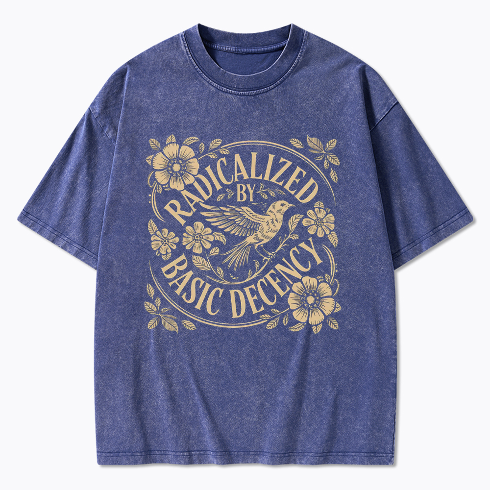 Radicalized By Basic Decency Floral Bird Washed T-Shirt