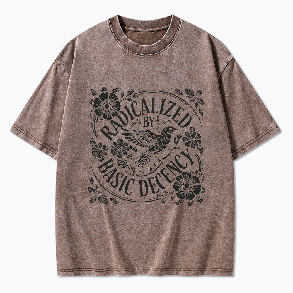 Radicalized By Basic Decency Floral Bird Washed T-Shirt