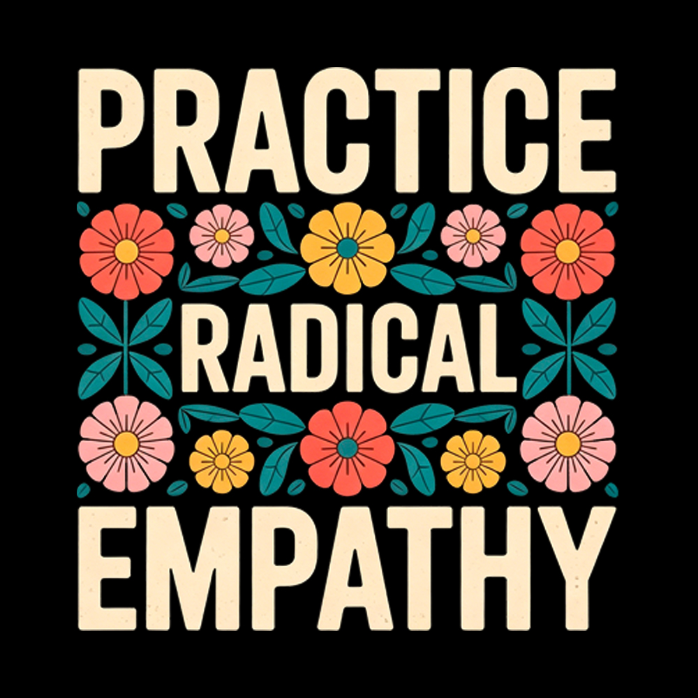 Practice Radical Empathy Washed T-Shirt