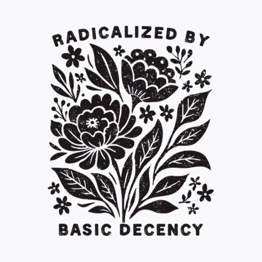 Radicalized by Basic Decency Washed T-Shirt