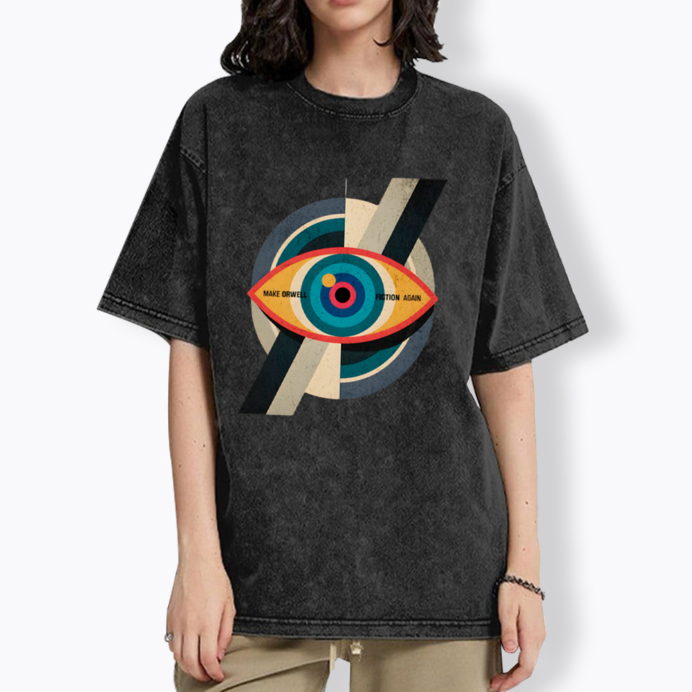 Make Orwell Fiction Again Evil Eye Washed T-Shirt
