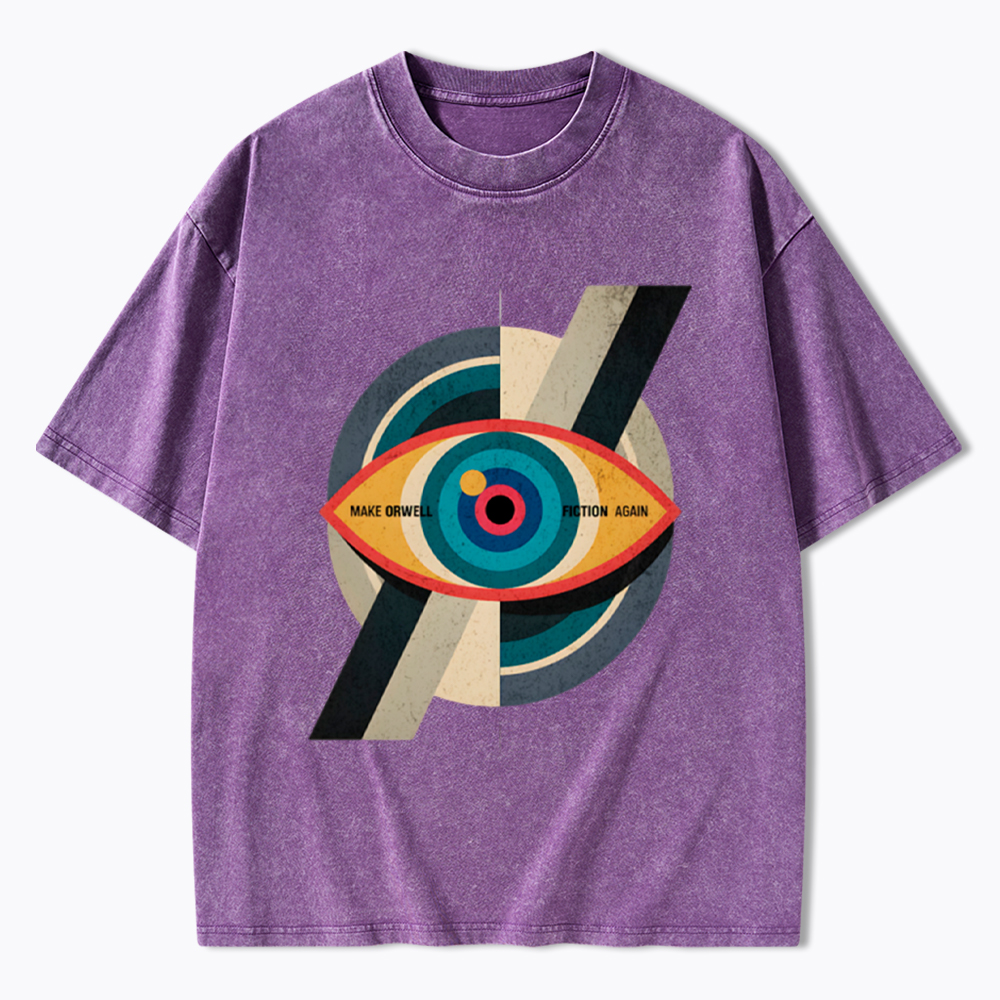Make Orwell Fiction Again Evil Eye Washed T-Shirt