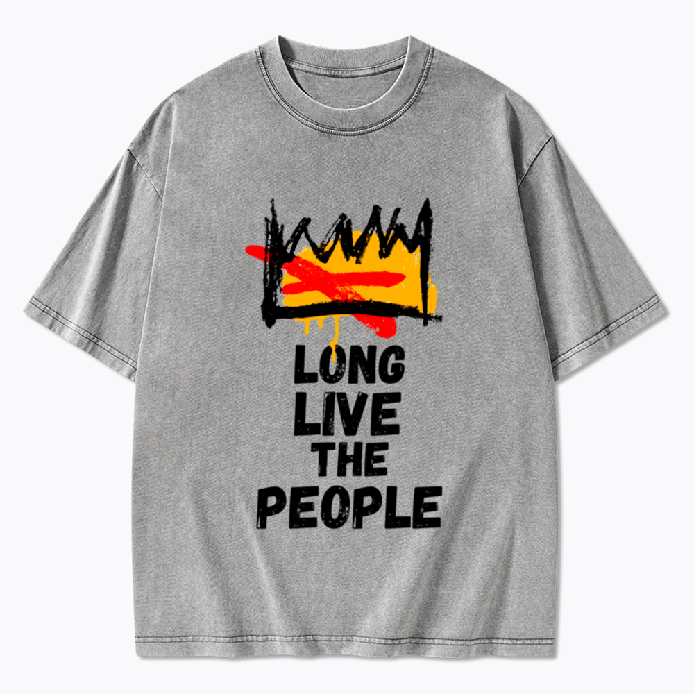 Long Live the People No Kings Washed T-Shirt