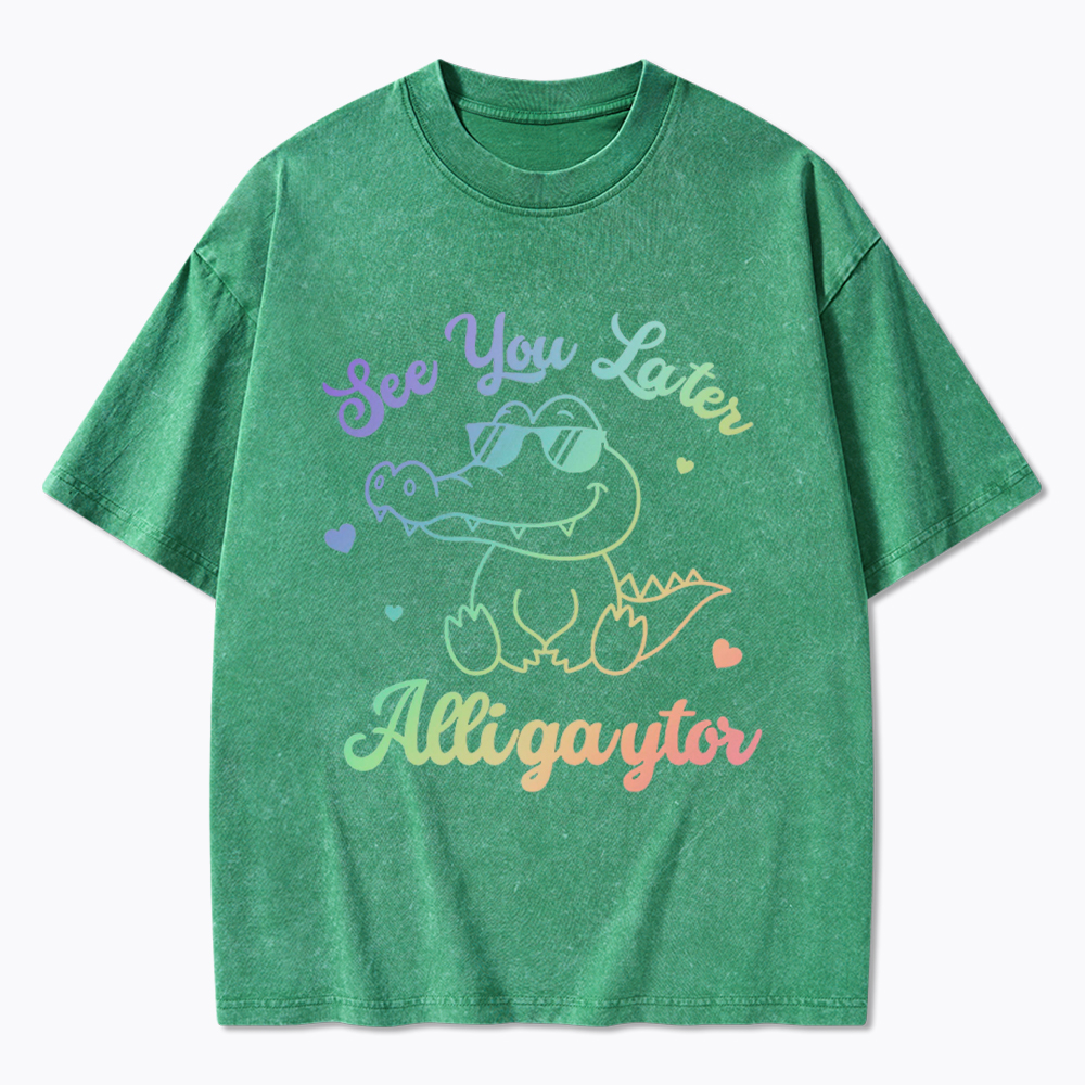 Gay See You Later Alligaytor Washed T-Shirt