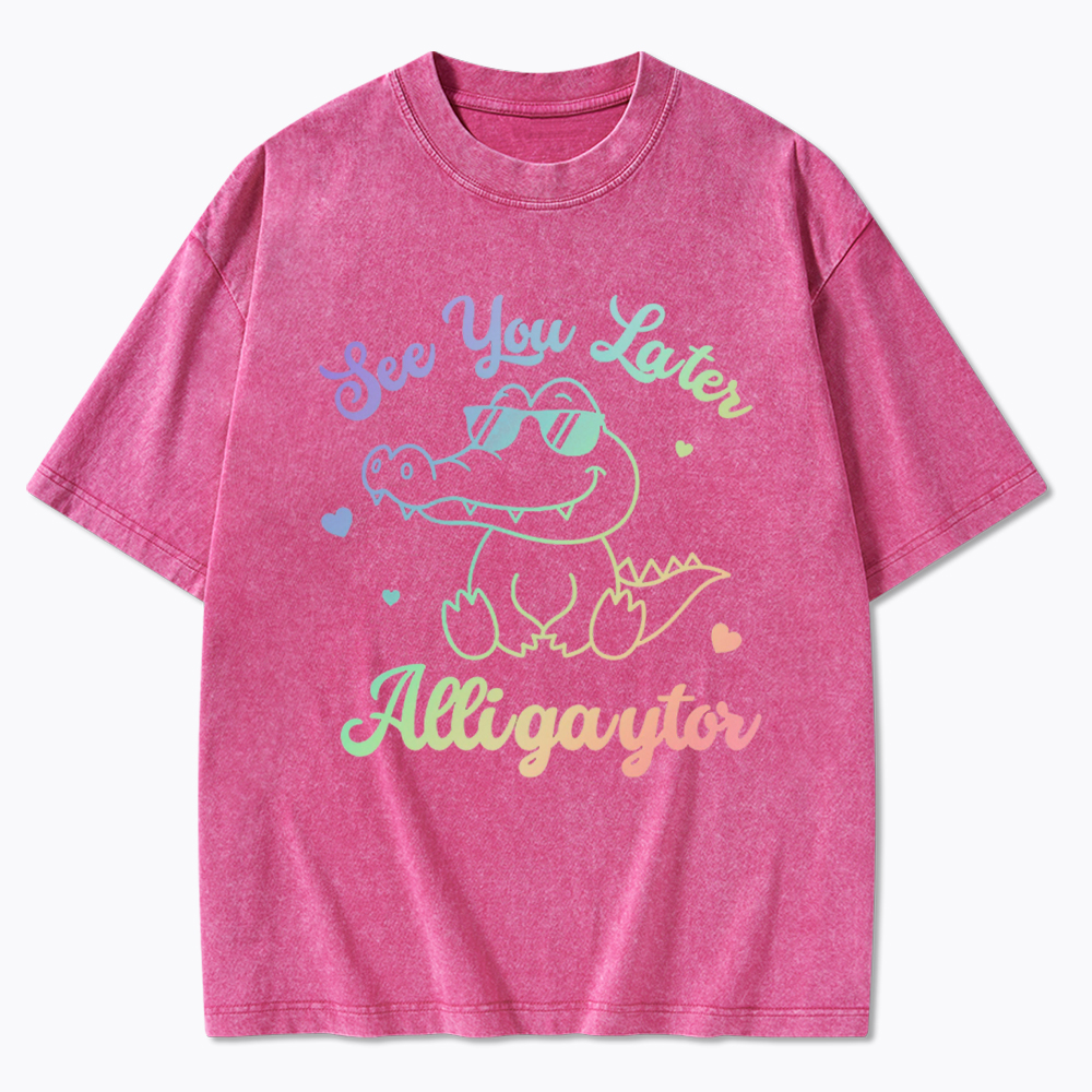 Gay See You Later Alligaytor Washed T-Shirt