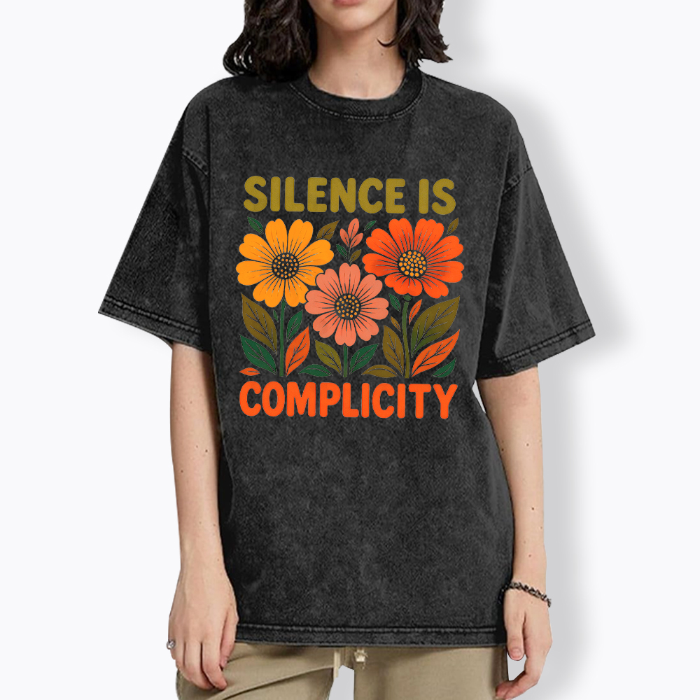 Silence Is Complicity Washed T-Shirt
