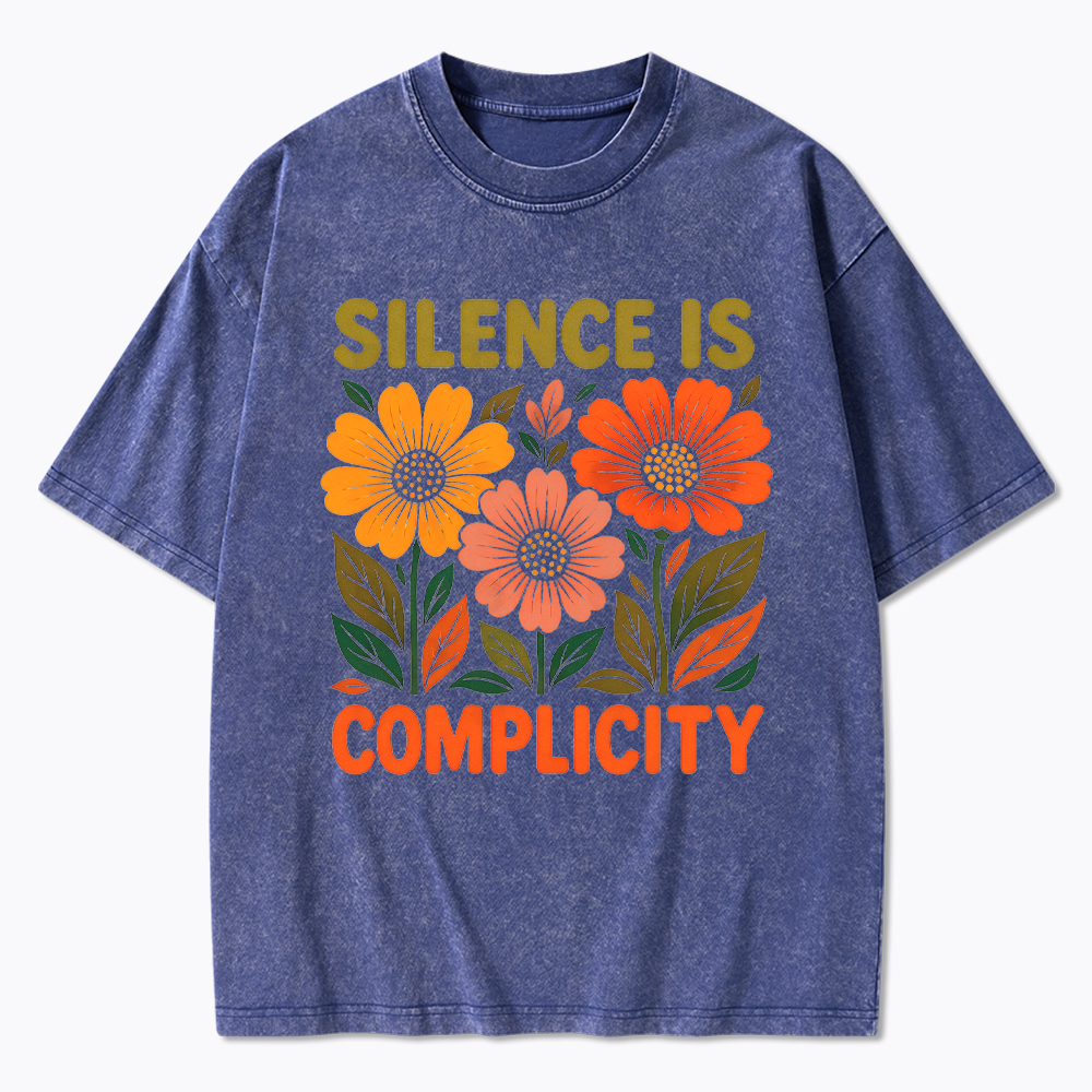 Silence Is Complicity Washed T-Shirt