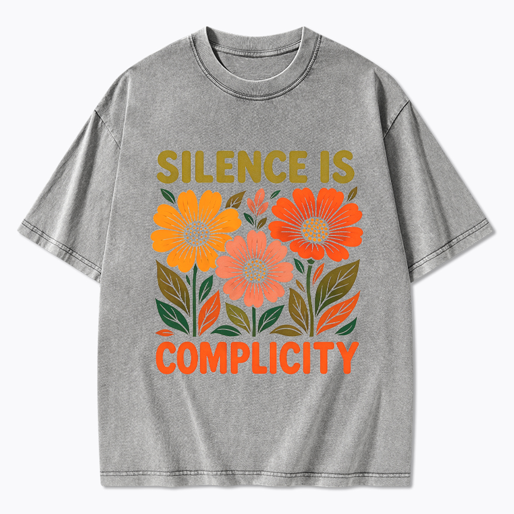 Silence Is Complicity Washed T-Shirt