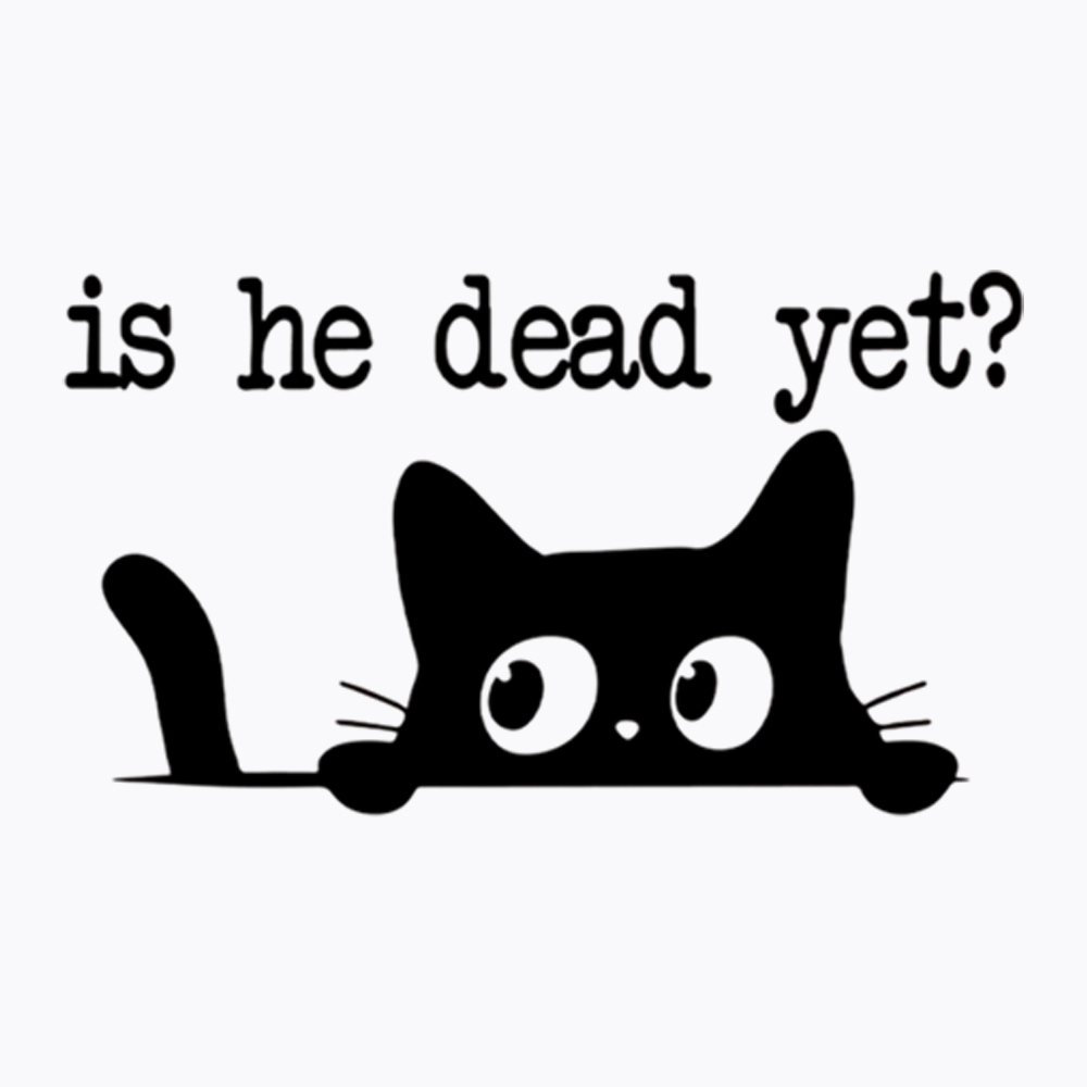 Is He Dead Yet Washed T-Shirt