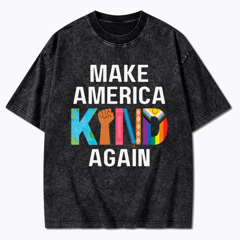 Make America Kind Again Washed T-Shirt
