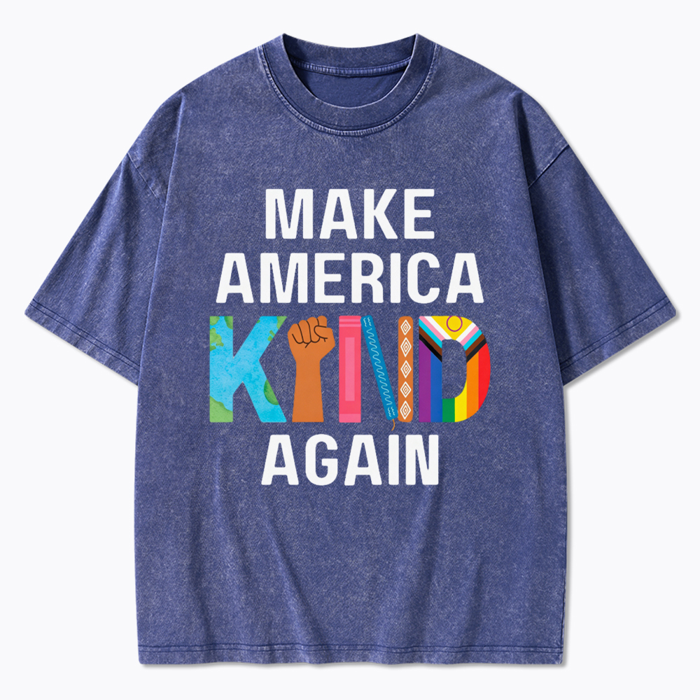Make America Kind Again Washed T-Shirt