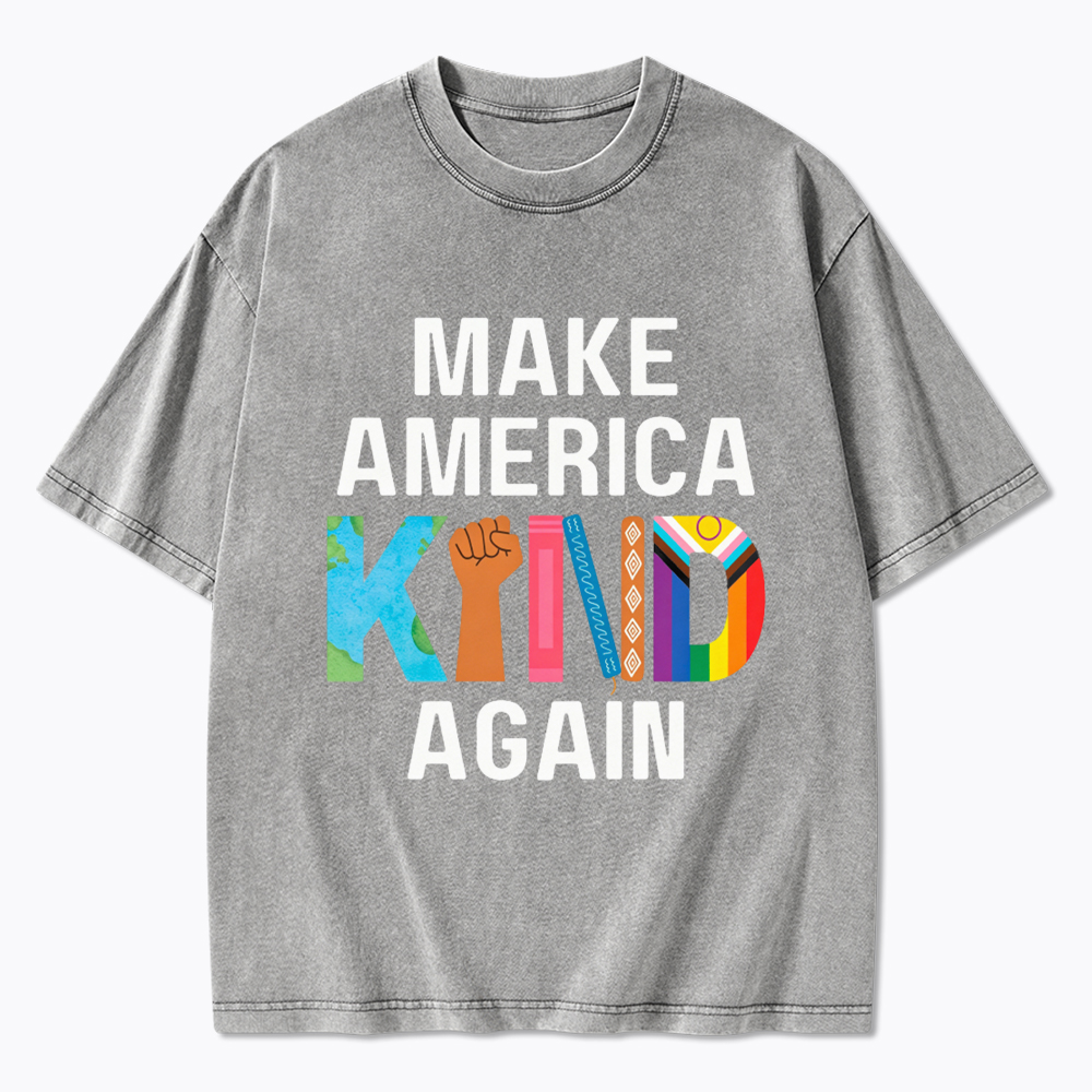 Make America Kind Again Washed T-Shirt