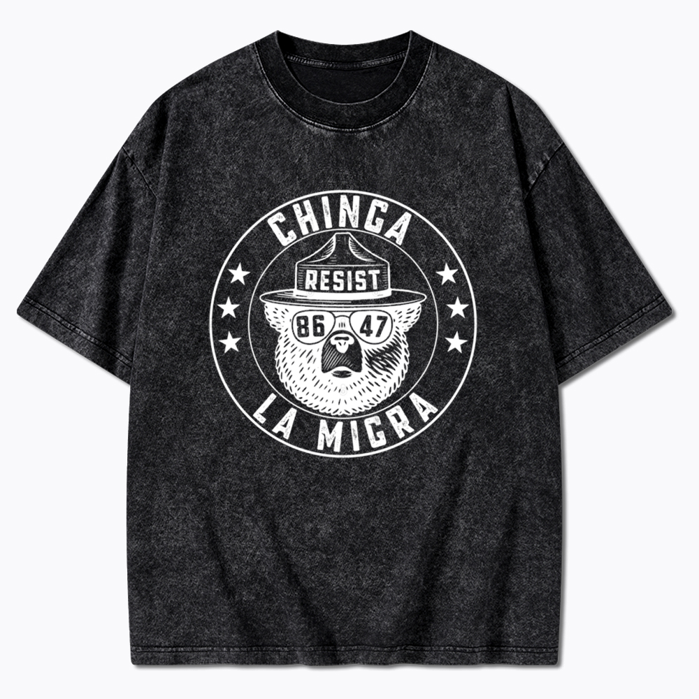 Chinga La Migra Resist Bear Washed T-Shirt