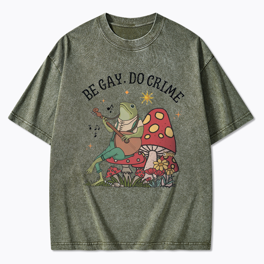 Be Gay Do Crime Washed T-Shirt
