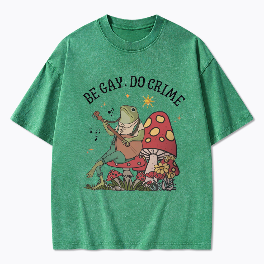 Be Gay Do Crime Washed T-Shirt