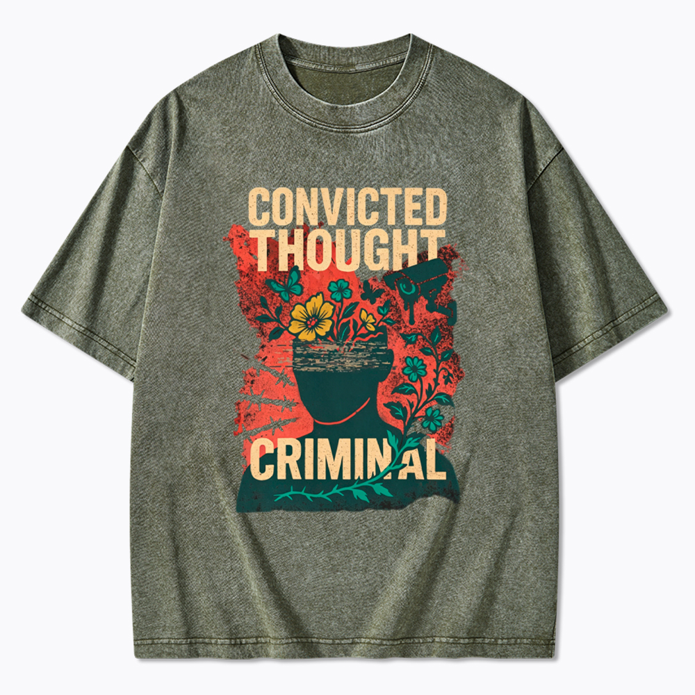 Convicted Thought Criminal Washed T-Shirt