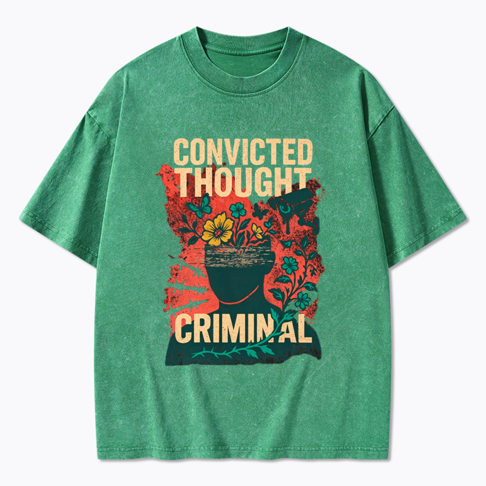 Convicted Thought Criminal Washed T-Shirt