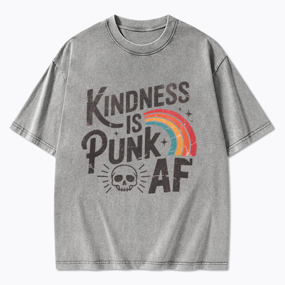 Kindness Is Punk AF Washed T-Shirt
