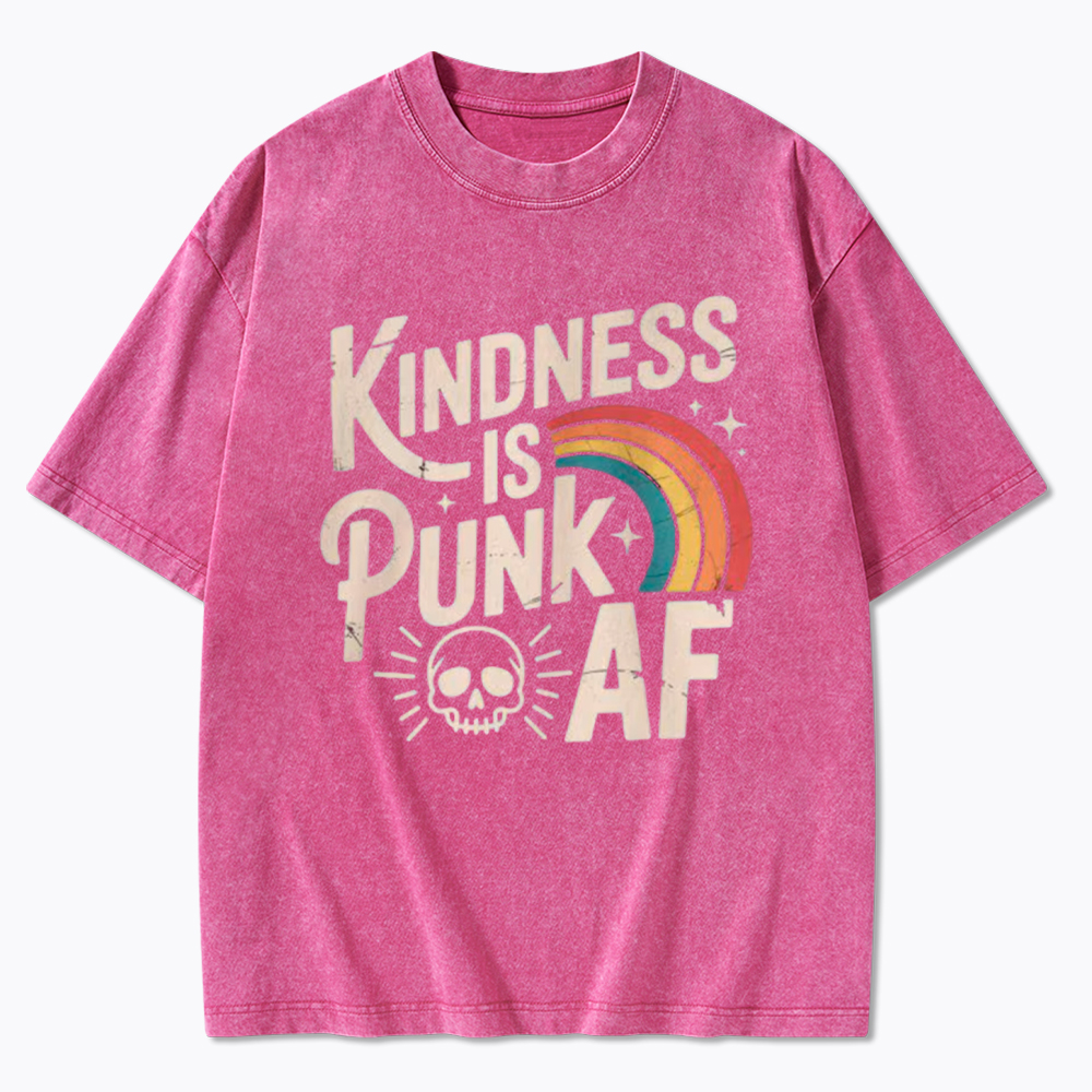 Kindness Is Punk AF Washed T-Shirt