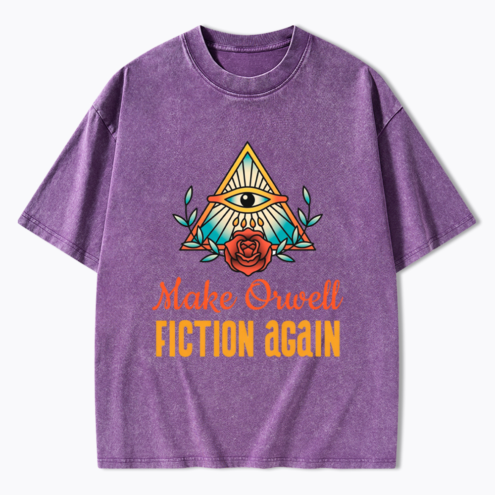 Make Orwell Fiction Again Washed T-Shirt